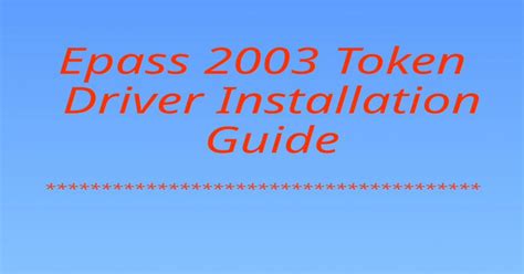 epass2003 smart card driver free download|epass 2003 dsc driver install.